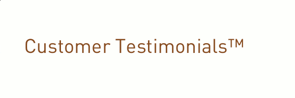 Customer Testimonials